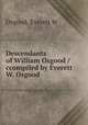 Descendants of William Osgood /ccompiled by Everett W. Osgood, Osgood, Everett W 