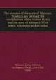 The statutes of the state of Missouri. To which are prefixed the constitutions of the United States and the state of Missouri. With notes, references and an index, Missouri. Laws, statutes, etc,Wagner, David, 1826-1902, comp 