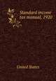 Standard income tax manual, 1920, United States 
