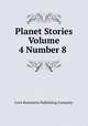 Planet Stories Volume 4 Number 8, Love Romances Publishing Company 