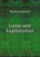 Luxus und Kapitalismus, Werner Sombart 