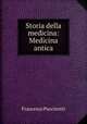 Storia della medicina: Medicina antica, Francesco Puccinotti 