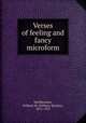Verses of feeling and fancy microform, MacKeracher, William M. (William Mackay), 1871-1913 