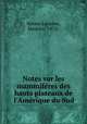 Notes sur les mammifres des hauts plateaux de l`Amrique du Sud, Neveu-Lemaire, Maurice, 1872- 
