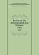 Report of the Entomologist and Botanist. 1905, Central Experimental Farm (Ottawa, Ont.),Canada. Division of Entomology and Botany 