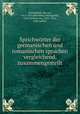 Sprichwrter der germanischen und romanischen sprachen vergleichend, zusammengestellt, 
