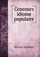 Concours idiome populaire, Nicolas Haillant 