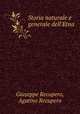 Storia naturale e generale dell`Etna, Giuseppe Recupero, Agatino Recupero 
