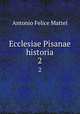 Ecclesiae Pisanae historia. 2, 