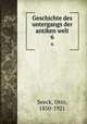 Geschichte des untergangs der antiken welt. 6, Seeck, Otto, 1850-1921 