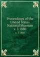 Proceedings of the United States National Museum. v. 3 1880, United States National Museum,Smithsonian Institution,United States. Dept. of the Interior 