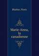 Marie-Anna, la canadienne, Bluther, Floris 