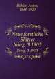 Neue forstliche Bltter. Jahrg. 3 1903, 