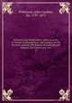 Dalmatia and Montenegro: with a journey to Mostar in Herzegovina, and remarks on the Slavonic nations; the history of Dalmatia and Ragusa; the Uscocs; etc., etc.. 2, Wilkinson, John Gardner, Sir, 1797-1875 
