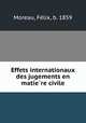 Effets internationaux des jugements en matiere civile, 