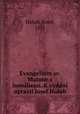 Evangelium sv. Matoue s homiliemi. K vydn upravil Josef Holub, Holub, Josef, 1881 