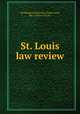 St. Louis law review, Washington University (Saint Louis, Mo.). School of Law 