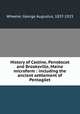 History of Castine, Penobscot and Brooksville, Maine microform : including the ancient settlement of Pentaget, Wheeler, George Augustus, 1837-1923 