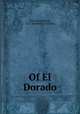 Of El Dorado, Howard Glyndon, C.A . Murdock & Company 