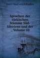 Sprachen der trkischen Stmme Sd-Sibiriens und der ., Volume 10, 