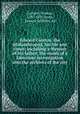 Edward Colston, the philanthropist, his life and times; including a Memoir of his father; the result of a laborious investigation into the archives of the city, Garrard, Thomas, 1787-1859,Tovey, Samuel Griffiths, ed 