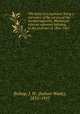 The story of a regiment; being a narrative of the service of the Second regiment, Minnesota veteran volunteer infantry, in the civil war of 1861-1865, Bishop, J. W. (Judson Wade), 1831-1917 