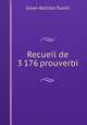 Recueil de 3 176 prouverbi, Gioan-Battista Toselli 