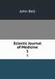 Eclectic Journal of Medicine. 1, Bell, John 