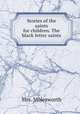 Stories of the saints for children. The black letter saints, Mrs. Molesworth 