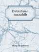 Dabistan-i mazahib, Musin Fn. Dabistan 