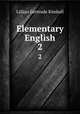 Elementary English.. 2, Lillian Gertrude Kimball 