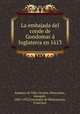 La embajada del conde de Gondomar Inglaterra en 1613, 