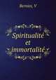 Spiritualit et immortalit, Bernies, V 