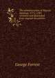 The administration of Warren Hastings, 1772-1785; reviewed and illustrated from original documents, Forrest, George Sir 