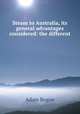 Steam to Australia, its general advantages considered: the different ., Adam Bogue 