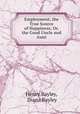 Employment, the True Source of Happiness; Or, the Good Uncle and Aunt, Henry Bayley, Diana Bayley 