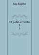 El judio errante. 3, 