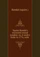 `Squire Randal`s excursion round London: or, A week`s frolic in 1776, with ., Randal (squire.) 