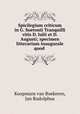 Spicilegium criticum in G. Suetonii Tranquilli vitis D. Iulii et D. Augusti; specimen litterarium inaugurale quod, Koopmans van Boekeren, Jan Rudolphus 