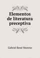 Elementos de literatura preceptiva, 