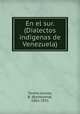 En el sur. (Dialectos indigenas de Venezuela), 