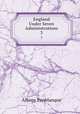 England Under Seven Administrations. 3, Albany Fonblanque 