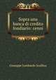 Sopra una banca di credito fondiario: cenni, Giuseppe Lombardo Scullica 