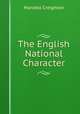 The English National Character, M. Creighton 