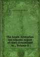 The South Australian law reports: report of cases determined in ., Volume 8, South Australia. Supreme Court 