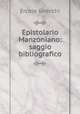 Epistolario Manzoniano: saggio bibliografico, Ercole Gnecchi 