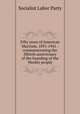 Fifty years of American Marxism, 1891-1941 : commemorating the fiftieth anniversary of the founding of the Weekly people., Socialist Labor Party 
