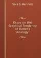Essay on the Sceptical Tendency of Butler`s "Analogy", Sara S. Hennell 