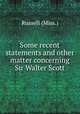 Some recent statements and other matter concerning Sir Walter Scott, Russell (Miss.) 