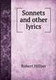 Sonnets and other lyrics, Robert Hillyer 